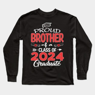 proud Brother of a 2024 graduate Long Sleeve T-Shirt